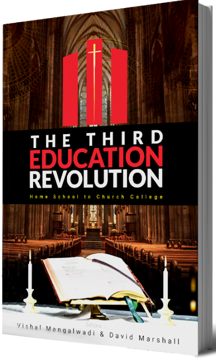 The Third Education Revolution — edited by Vishal Mangalwadi & David Marshall